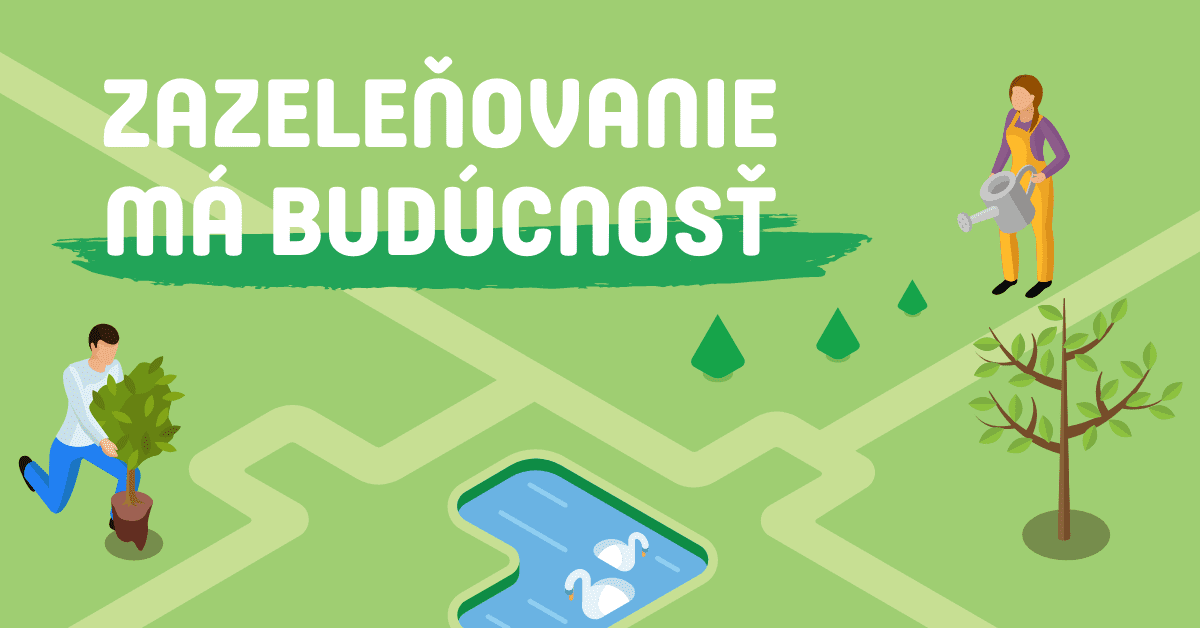 Infografika: Zazeleňovanie má budúcnosť